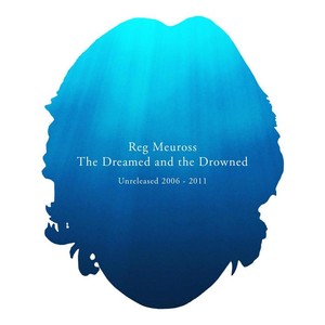 The Dreamed and the Drowned (Unreleased 2006 - 2011) Albumcover