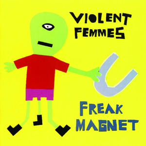 Freak Magnet album