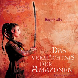 Das Vermächtnis der Amazonen (Ungekürzte Fassung) Audiobook