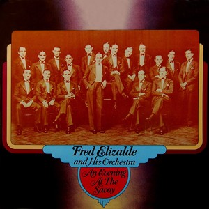 Fred Elizalde & His Orchestra