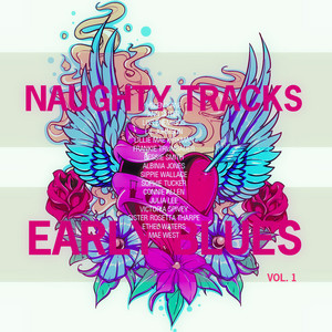 Naughty Tracks of Early Blues, Vol. 1 (Remastered) album