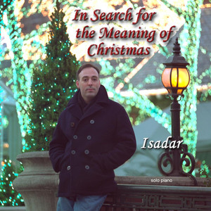 In Search for the Meaning of Christmas (solo piano) cover