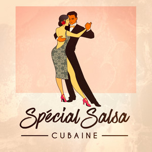 Spécial Salsa Cubaine album