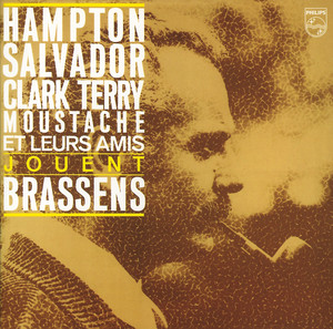 Hampton/Salvador/Terry/Moustache Et Leurs Amis Jouent Brassens album