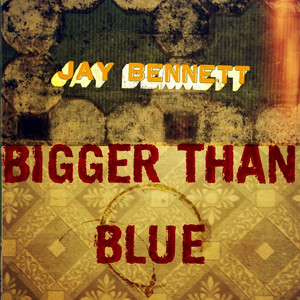 Bigger Than Blue cover