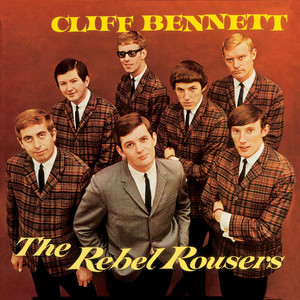 Cliff Bennett & The Rebel Rousers album