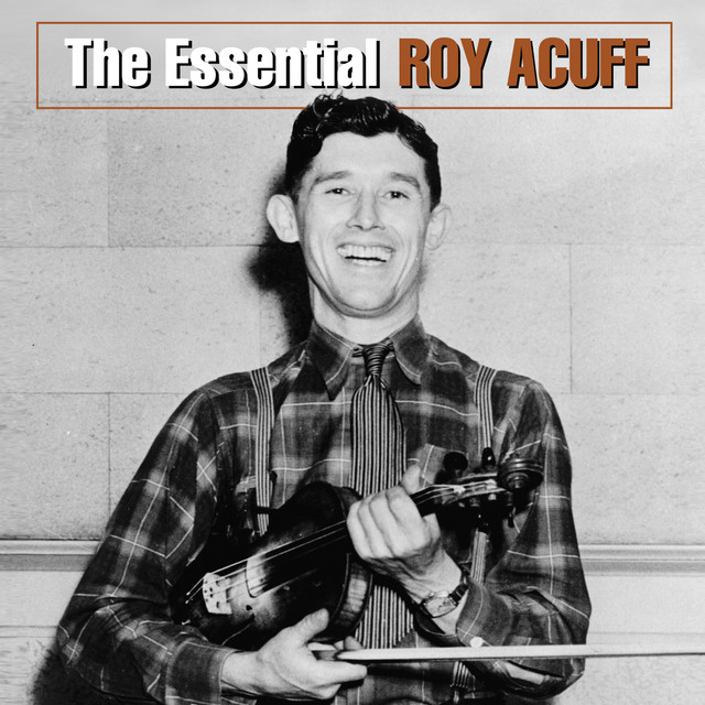 The Essential Roy Acuff cover