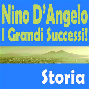 Nino d'angelo, i grandi successi! (Storia) album
