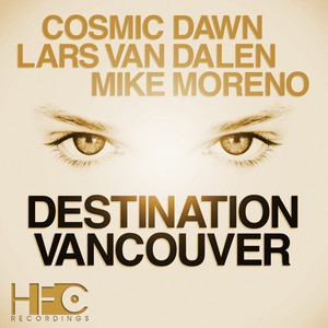 Cosmic Dawn & Lars Van Dalen & Mike Moreno