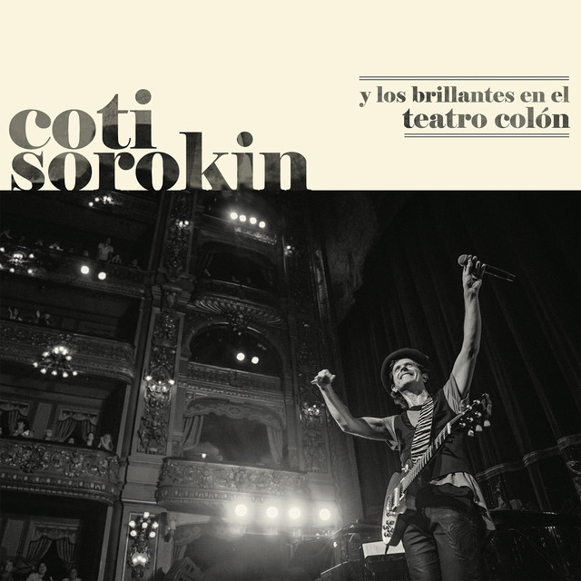 Coti Sorokin Y Los Brillantes En El Teatro Colón cover