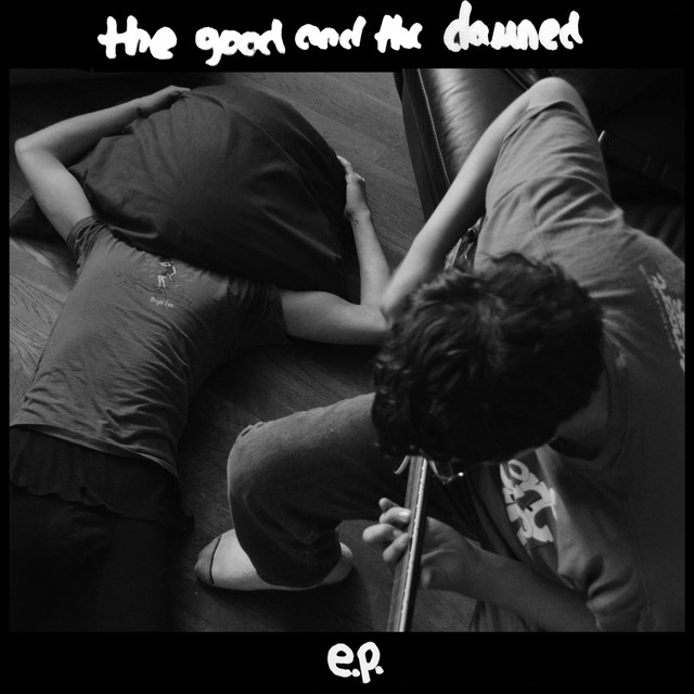 The Good and the Damned Photo