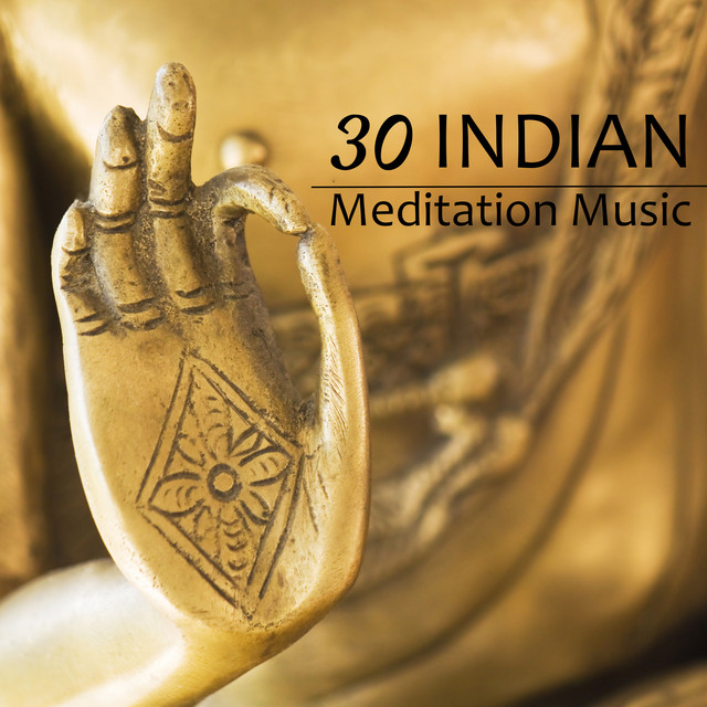 30 Indian Meditation Music - Zen Buddha Meditation Music & Loving Kindness Meditation Songs (Spa Instrumental Collection) Albumcover