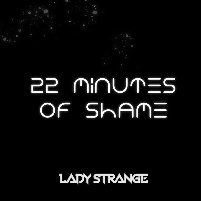 22 Minutes Of Shame cover