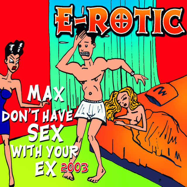 Max Don't Have Sex With Your Ex 2003 cover