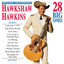 Hawkshaw Hawkins 28 Big Ones cover