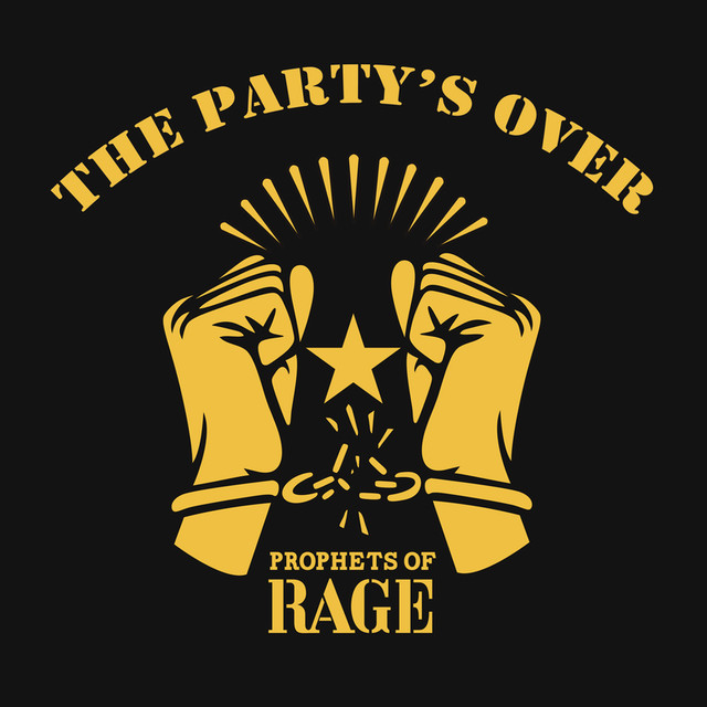 Musik Album: 'The Party's Over' von  Prophets Of Rage