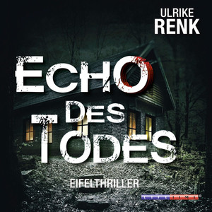 Echo des Todes (Ungekürzt)