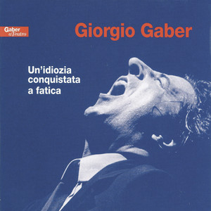 Un'idiozia conquistata a fatica album