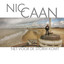 Nic Caan - Net Voor De Storm Komt