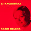 Ei kauniimpaa cover