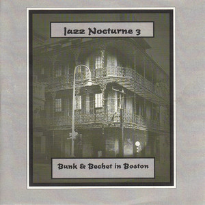 Bunk & Bechet in Boston album