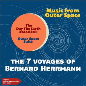 The 7 Voyages of Bernard Herrmann - Music from Outer Space (Original Soundtrack Recordings - 1951 & 1957) album