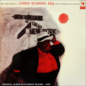 The Jazz Odyssey of James Rushing (Original Album Plus Bonus Tracks 1956) album