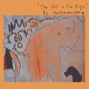 The Sky Is Too High album