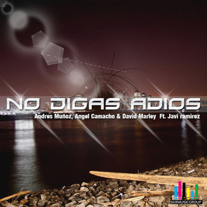 Andres Mu&ntilde;oz, Angel Camacho & David Marley feat. Javi Ramirez