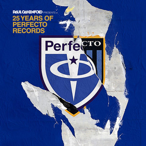 25 Years Of Perfecto Records (Mixed by Paul Oakenfold) album