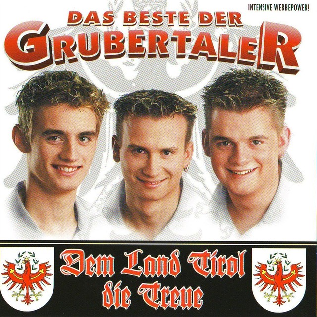 Die Grubertaler Dem Land Tirol Die Treue