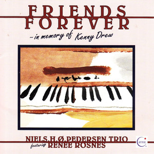 Friends Forever - In Memory of Kenny Drew album
