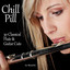 Chill Pill: 30 Classical Flute & Guitar Cuts Albumcover