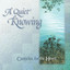 A Quiet Knowing - Canticles for the Heart cover
