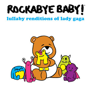 Lullaby Renditions of Lady Gaga cover