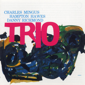 Mingus Three album