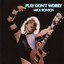 Play Don't Worry Albumcover
