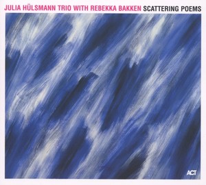 Julia H&uuml;lsmann Trio feat. Rebekka Bakken
