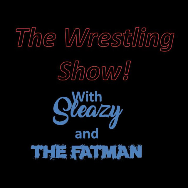 The Wrestling Show Podcast On Spotify