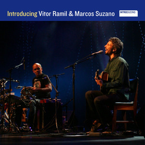 Introducing Vitor Ramil & Marcos Suzano cover