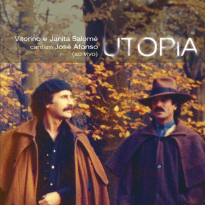 Utopia: Vitorino E Janita Salomé Cantam José Afonso [Ao Vivo] (Ao Vivo) cover