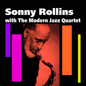 Sonny Rollins With the Modern Jazz Quartet album