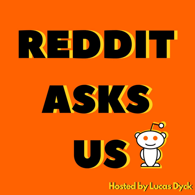 Reddit Asks Us Podcast On Spotify
