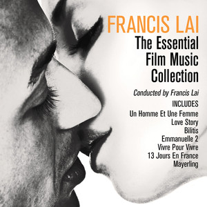 Francis Lai: The Essential Film Music Collection album