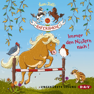 Die Haferhorde, Teil 3: Immer den Nüstern nach! Audiobook