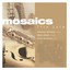 Mosaics Albumcover