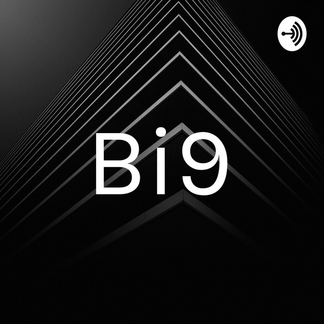 Bi9 | Podcast on Spotify