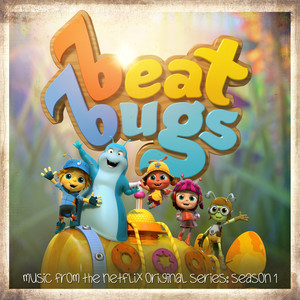 The Beat Bugs: Complete Season 1 (Music From The Netflix Original Series) album