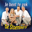 De Stoempers - Je Bent Te Gek