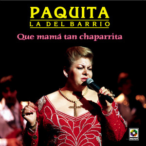 Que mama tan chaparrita album